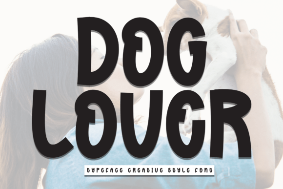 Dog Lover: The Perfect Script Amp Font for Handmade Creations