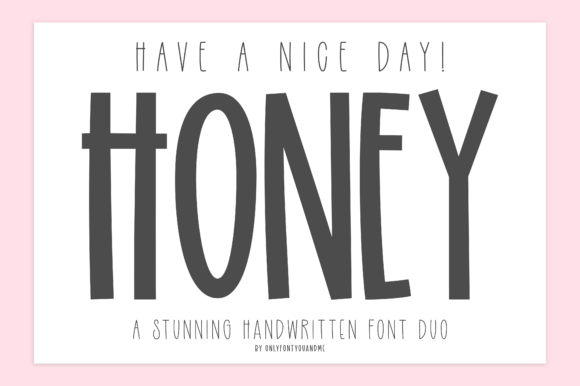 Have a Nice Day Honey: A Designer's Real-World Review