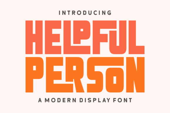 Helpful Person: A Retro Display Typeface for Warm Editorial Design